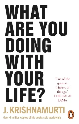 What Are You Doing With Your Life?